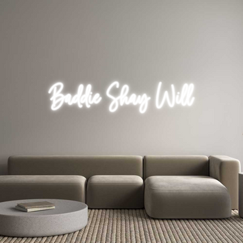 Custom Neon: Baddie Shay W...