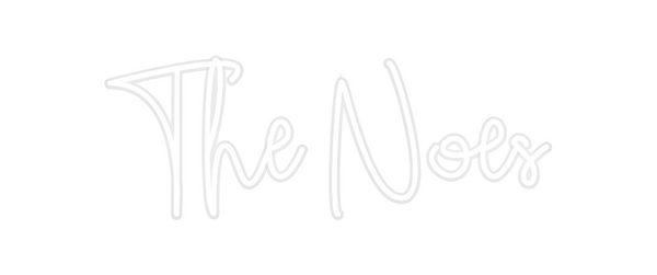 Custom Neon: The Noes
