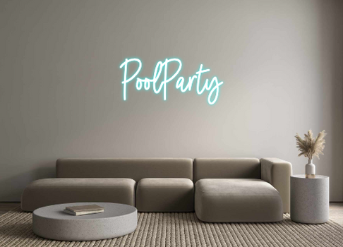 Custom Neon: PoolParty
