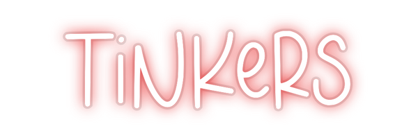 Custom Neon: Tinkers