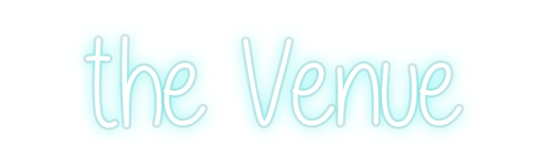 Custom Neon: the Venue