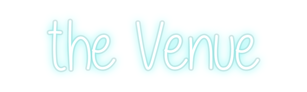 Custom Neon: the Venue