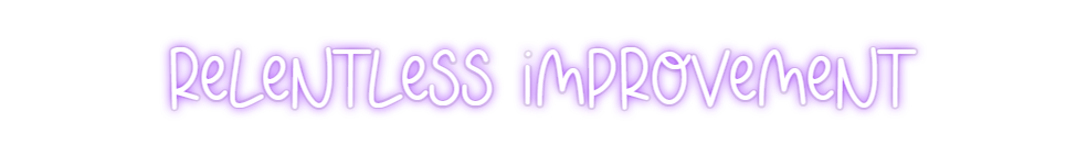 Custom Neon: relentless im...