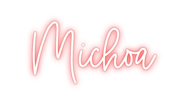 Custom Neon: Michoa