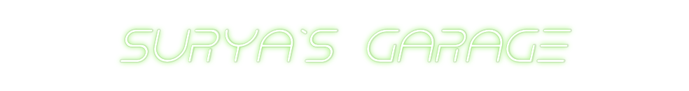 Custom Neon: Surya’s Garage