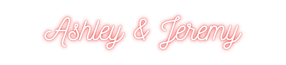 Custom Neon: Ashley & Jeremy
