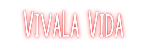 Custom Neon: VivaLa Vida
