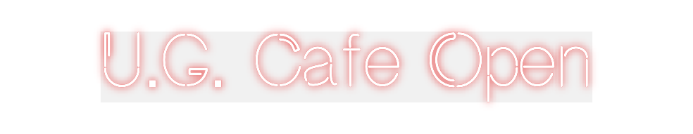 Custom Neon: U.G. Cafe Open