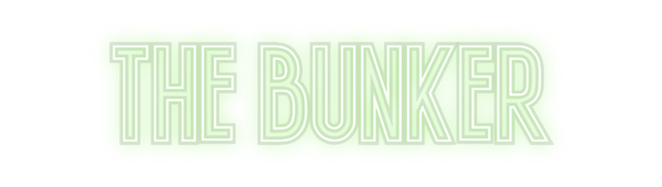 Custom Neon: The Bunker