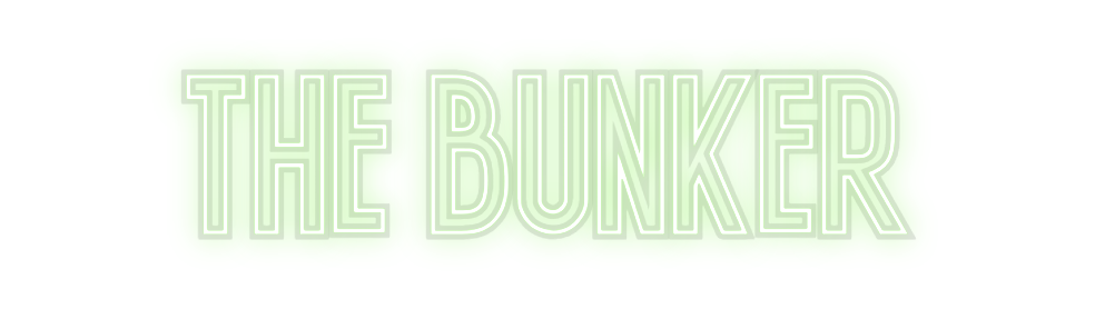 Custom Neon: The Bunker