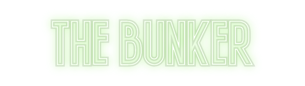 Custom Neon: The Bunker