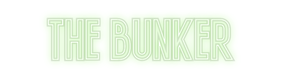 Custom Neon: The Bunker