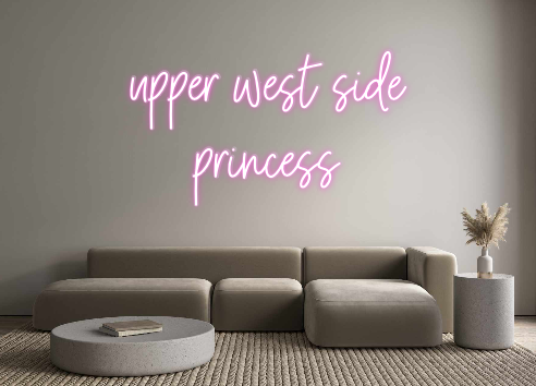 Custom Neon: upper west si...