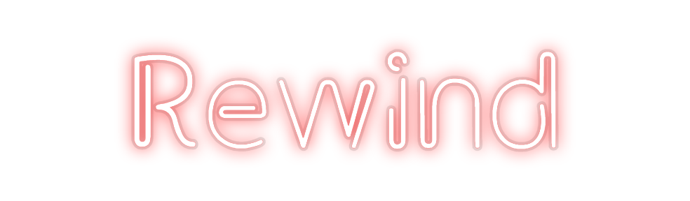 Custom Neon: Rewind