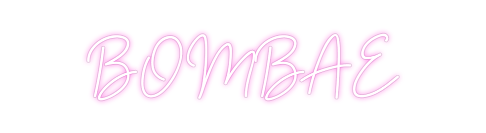 Custom Neon: BOMBAE