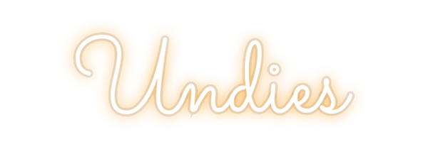 Custom Neon: Undies