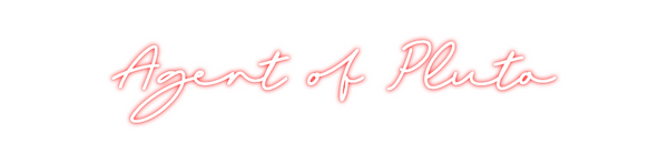 Custom Neon: Agent of Pluto