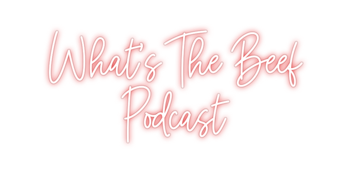 Custom Neon: What's The Be...