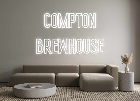 Custom Neon:  Compton 
Bre...
