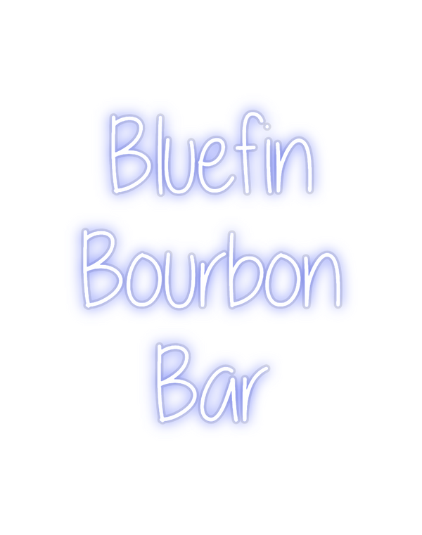 Custom Neon: Bluefin 
Bour...