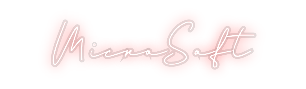 Custom Neon: MicroSoft