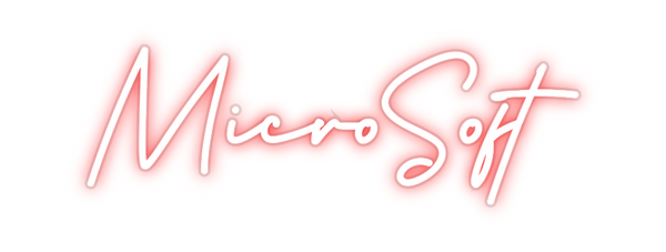 Custom Neon: MicroSoft