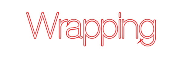 Custom Neon: Wrapping