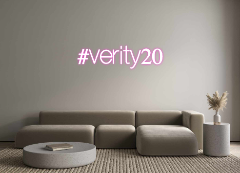 Custom Neon: #verity20