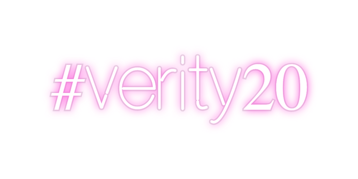 Custom Neon: #verity20