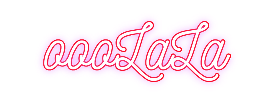 Custom Neon: oooLaLa