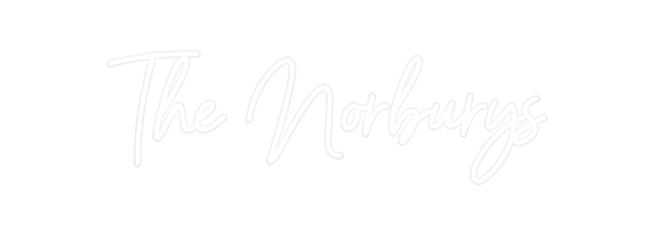 Custom Neon: The Norburys