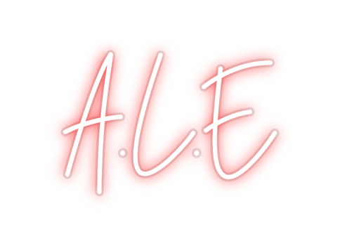 Custom Neon: A.L.E