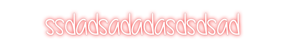 Custom Neon: ssdadsadadasd...