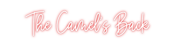 Custom Neon: The Camel's B...