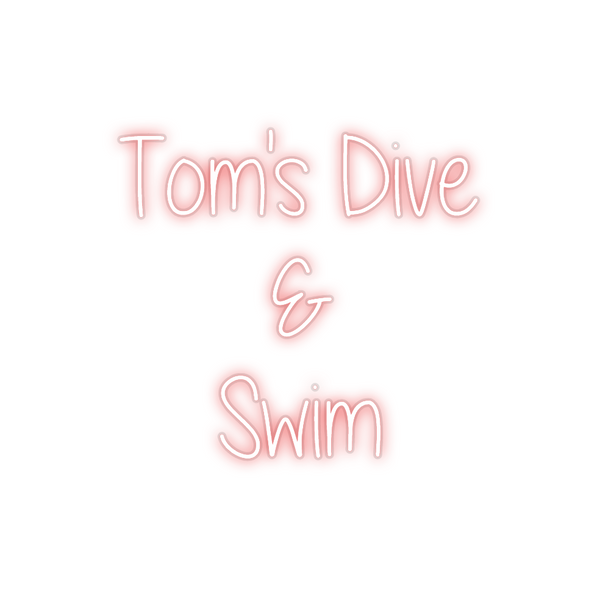 Custom Neon: Tom's Dive
&
...