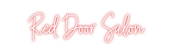 Custom Neon: Red Door Salon