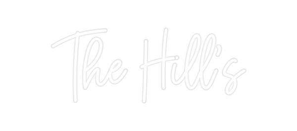 Custom Neon: The Hill’s