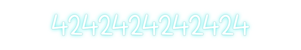 Custom Neon: 4242424242424