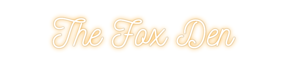 Custom Neon: The Fox Den