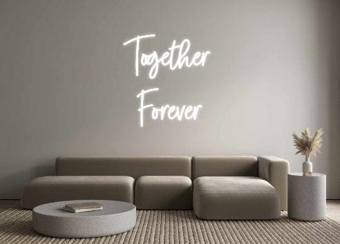Custom Neon: Together 
For...