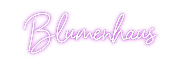Custom Neon: Blumenhaus