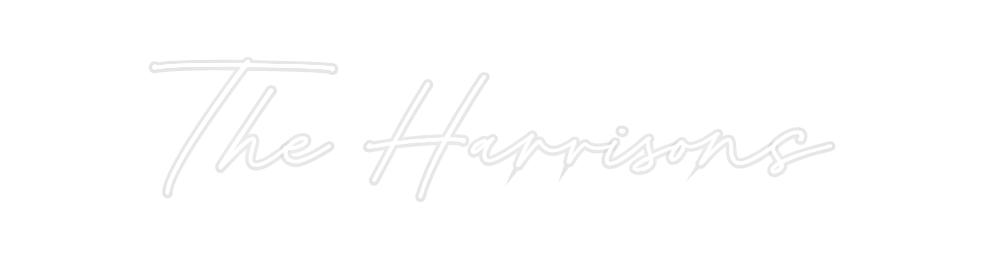 Custom Neon: The Harrisons