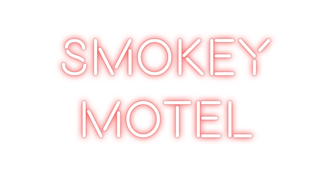 Custom Neon: Smokey
Motel