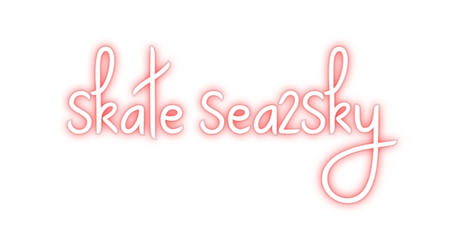 Custom Neon: Skate Sea2Sky