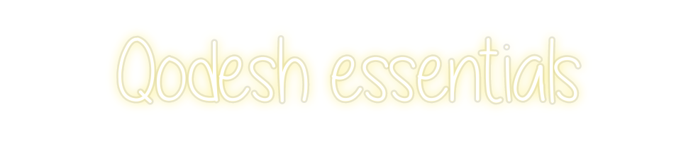 Custom Neon: Qodesh essent...
