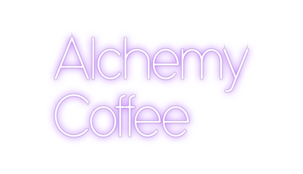 Custom Neon: Alchemy
Coffee