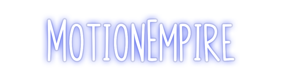 Custom Neon: MotionEmpire