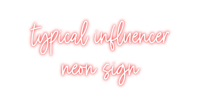 Custom Neon: typical influ...