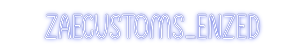 Custom Neon: ZAECUSTOMS_EN...