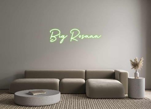 Custom Neon: Big Rosaaa